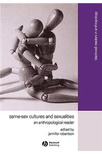 Same-Sex Cultures and Sexualities: An Anthropological Reader