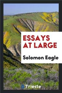 Essays at Large