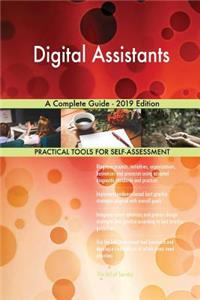 Digital Assistants A Complete Guide - 2019 Edition