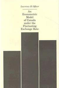 An Econometric Model of Canada under the Fluctuating Exchange Rate