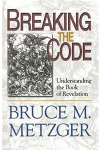 Breaking the Code - Participant's Book: Understanding the Book of Revelation