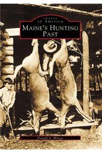 Maine's Hunting Past