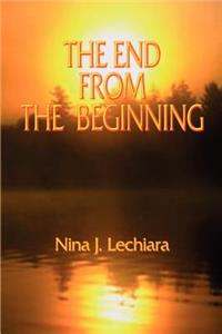 End from the Beginning