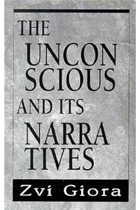 Unconscious & Its Narratives