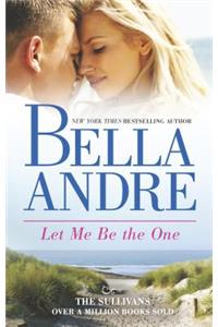 Let Me Be the One