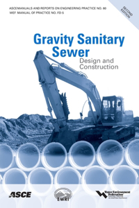 Gravity Sanitary Sewer Design and Construction