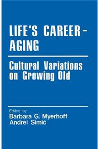 Life&#8242;s Career-Aging