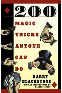 200 Magic Tricks Anyone Can Do
