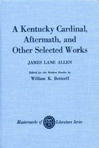 Kentucky Cardinal, Aftermath, and Other Works