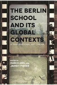 Berlin School and Its Global Contexts