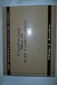 Confucian Moral Self Cultivation