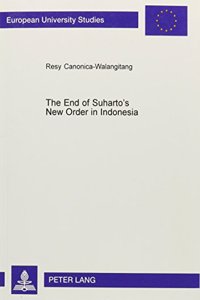 End of Suharto's New Order in Indonesia