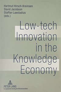 Low-Tech Innovation in the Knowledge Economy