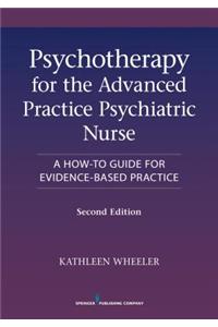 Psychotherapy for the Advanced Practice Psychiatric Nurse