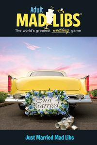 Just Married Mad Libs