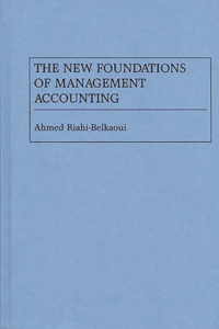 New Foundations of Management Accounting