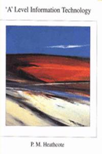 'A' Level Information Technology