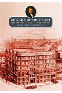 Beware of the Feast