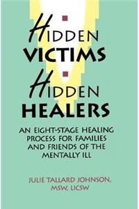 Hidden Victims Hidden Healers