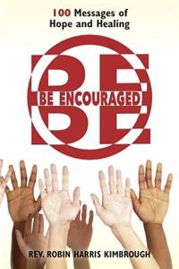 Be Encouraged