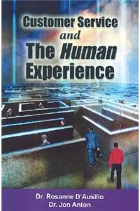 Customer Service & The Human Experience