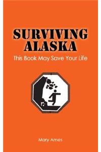 Surviving Alaska
