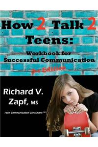 How 2 Talk 2 Teens