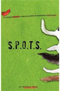 S.P.O.T.S.