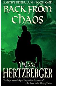 Back From Chaos, Earth's Pendulum Book One
