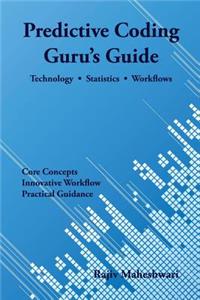 Predictive Coding Guru's Guide