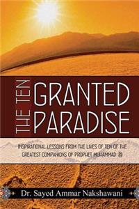 Ten Granted Paradise