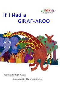 If I Had a Giraf-Aroo