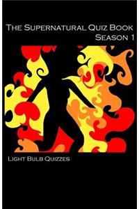 Supernatural Quiz Book Season 1