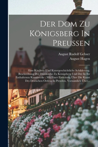 Der Dom Zu Königsberg In Preußen
