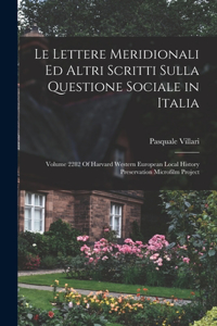 Lettere Meridionali Ed Altri Scritti Sulla Questione Sociale in Italia