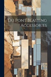 Du Pont Blasting Accessories