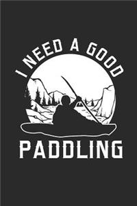 I Need A Good Paddling