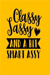 Classy, Sassy & a bit Smart Assy