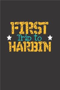 First Trip To Harbin