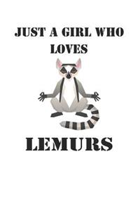 Just A Girl Who Loves Lemurs