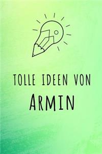 Tolle Ideen von Armin