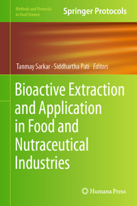 Bioactive Extraction and Application in Food and Nutraceutical Industries