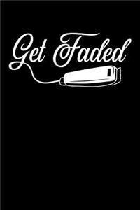 Get Faded