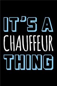 It's a chauffeur thing