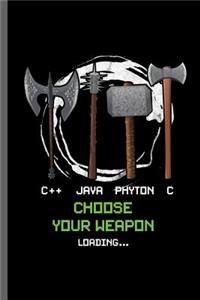 C++ Java Phyton c choose your weapon loading...