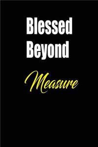 Blessed Beyond Measure