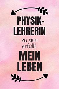 Physiklehrerin: DIN A5 - 120 Seiten Punkteraster - Kalender - Notizbuch - Notizblock - Block - Terminkalender - Abschied - Geburtstag - Ruhestand - Abschiedsgeschen