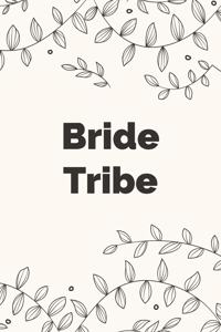 Bride Tribe