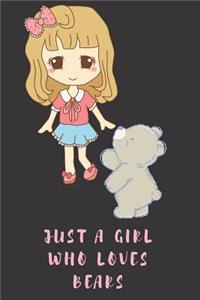 Just A Girl Who Loves Bears