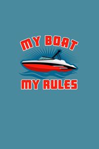 My Boat My Rules